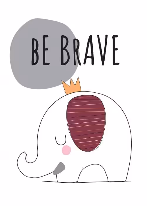be brave Детски Постер Слонче - Бъди смел - Image 1