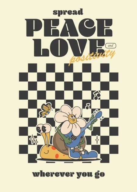 Spread Peace, Love and Positivity wherever you go
