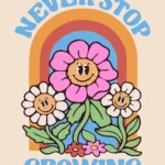 Never Stop Growing
