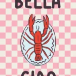 Арт постер Bella Ciao – Lobster